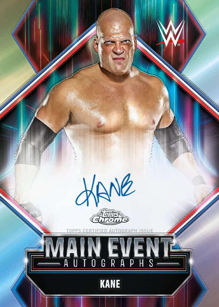 Carte Trading Autographe Chrome Main Event Certifié Topps WWE 2026, vue carte verticale lutteur Kane torse nu brassards blancs sur fond diamant holographique rouge bleu vert avec signature bleue certifiée Topps et mention MAIN EVENT AUTOGRAPHS