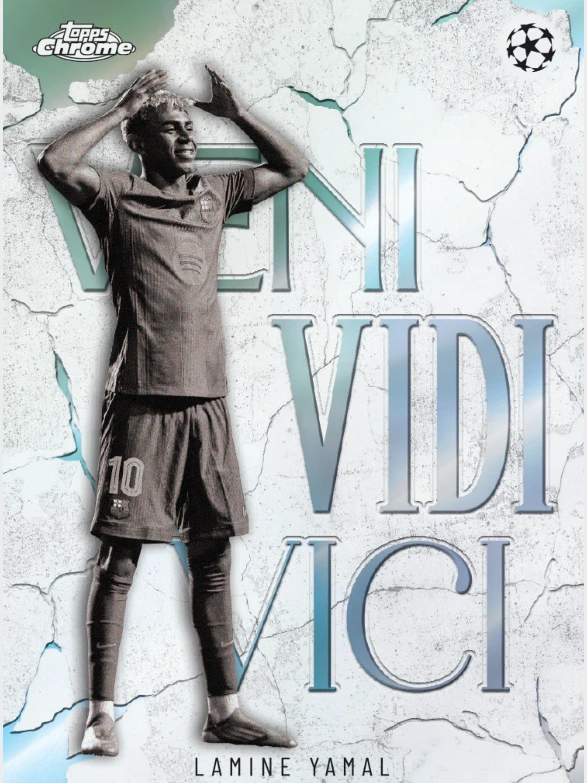 Topps Chrome UEFA Club Competitions 2025-26 - Insert VENI VIDI VICI Lamine Yamal, FC Barcelone, Champions League
